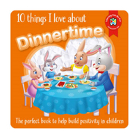 Learning Can Be Fun - 10 Things I Love About Dinnertime