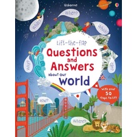 Usborne - Lift-The-Flap Questions And Answers: About Our World