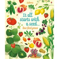 Usborne - It All Starts With A Seed: How Food Grows