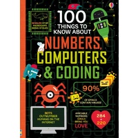 Usborne - 100 Things To Know About Numbers, Computers And Coding