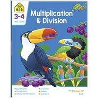 Hinkler - School Zone - Multiplication and Division - I Know It Book