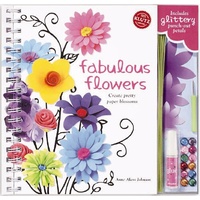 Klutz - Fabulous Flowers