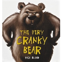 The Very Cranky Bear