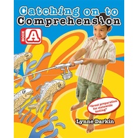 Catching on to Comprehension Book A