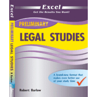 Excel Preliminary - Legal Studies Study Guide