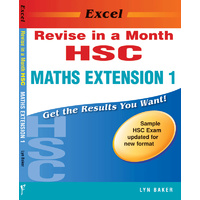 Excel Revise in a Month HSC Maths Extension 1 Year 12