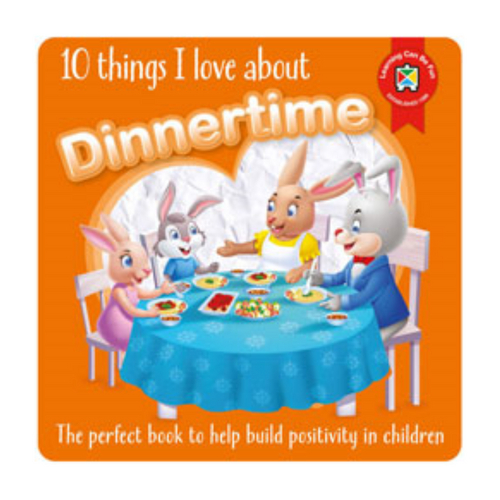 Learning Can Be Fun - 10 Things I Love About Dinnertime