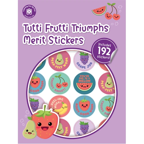 Learning Can Be Fun - Tutti Frutti Triumphs Merit Stickers