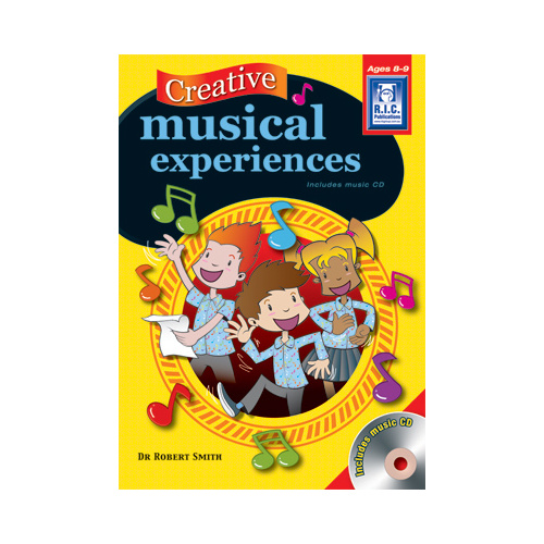 Creative Musical Experiences - Ages 8-9